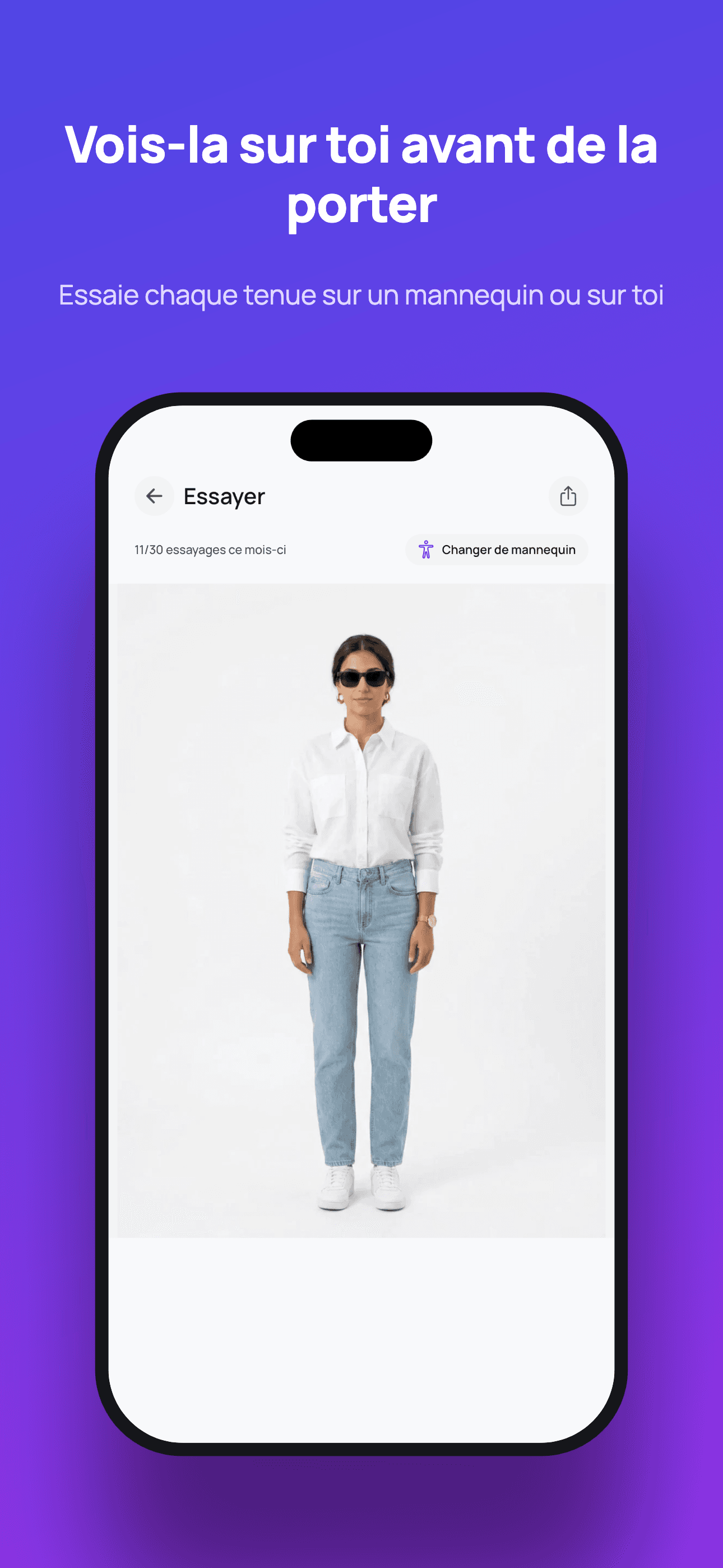 Vois-la sur toi avant de la porter — Essaie chaque tenue sur un mannequin ou sur ta photo